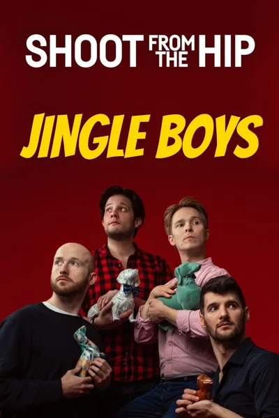 Shoot From The Hip: Jingle Boys