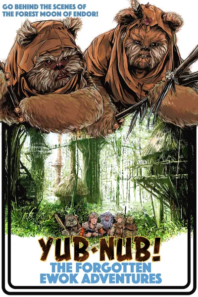 Yub-Nub! The Forgotten Ewok Adventures
