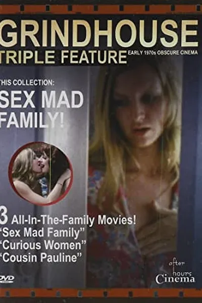 Sex Mad Family Grindhouse Triple Feature
