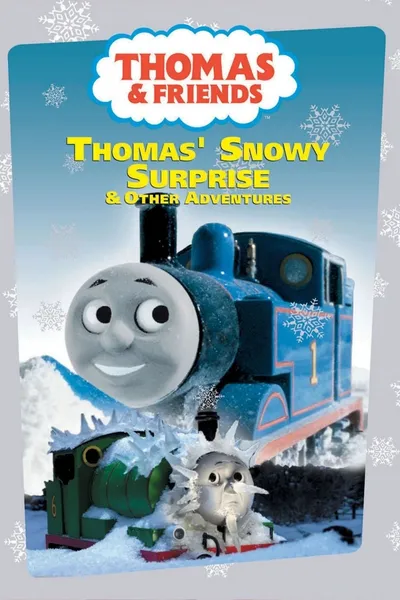 Thomas & Friends: Thomas' Snowy Surprise & Other Adventures