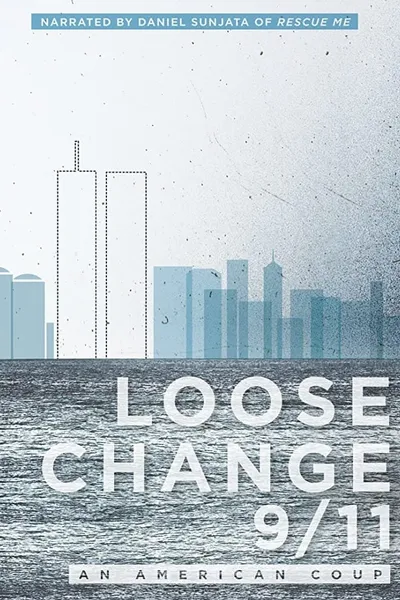 Loose Change 9/11: An American Coup
