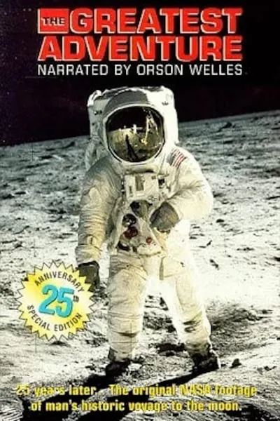 The Greatest Adventure--The Story of Man's Voyage to the Moon
