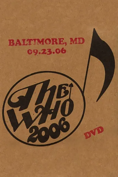The Who: Baltimore 9/23/2006