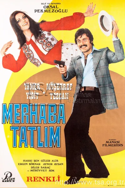 Merhaba Tatlım