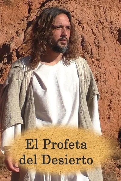 El Profeta del Desierto