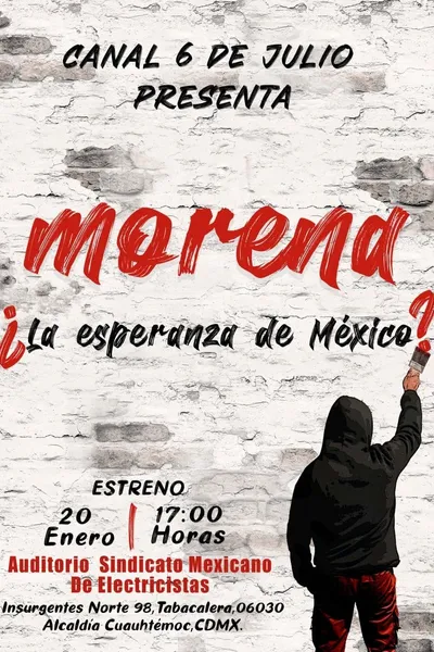 Morena ¿La esperanza de México?