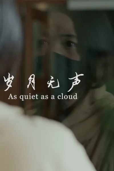 As Quiet As A Cloud