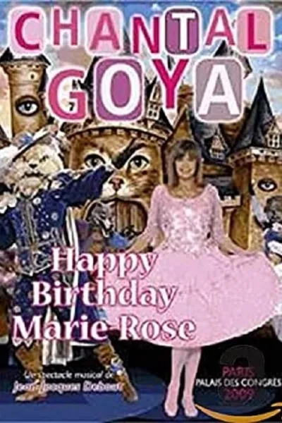 Chantal Goya - Happy Birthday Marie-Rose