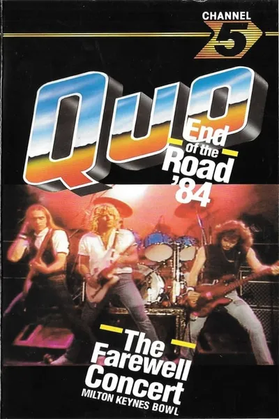 Status Quo - End Of The Road '84