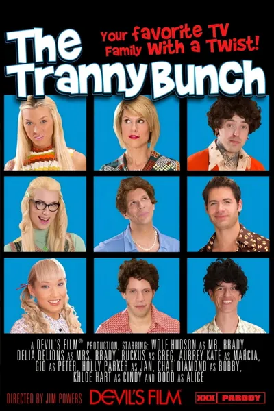 The Tranny Bunch