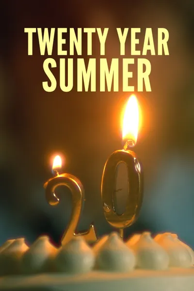 Twenty Year Summer