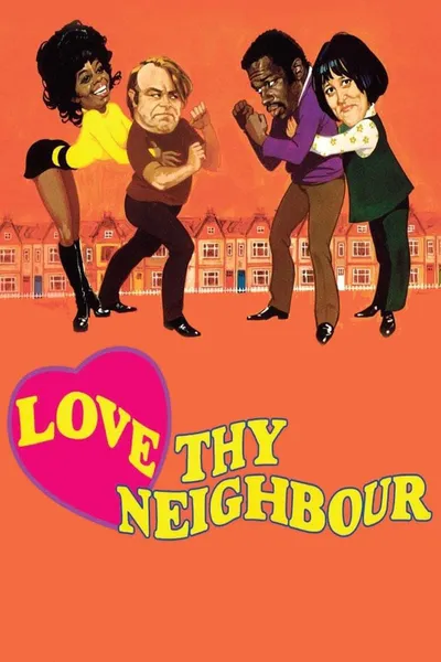 Love Thy Neighbour