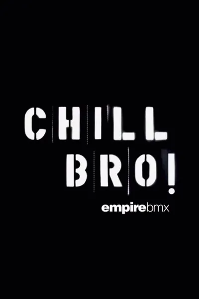 Empire BMX Chill Bro
