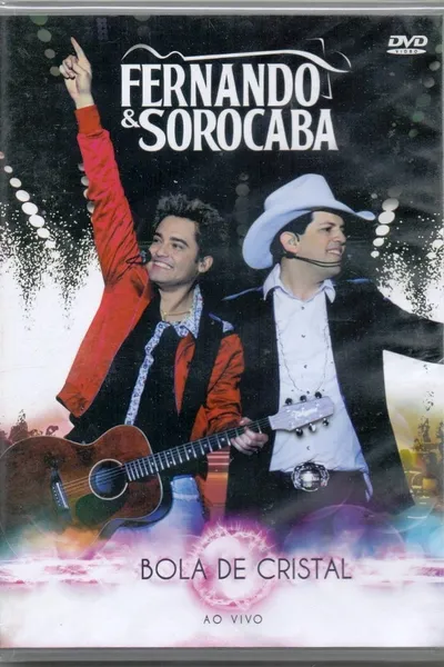 Fernando & Sorocaba - Bola de Cristal - Ao Vivo