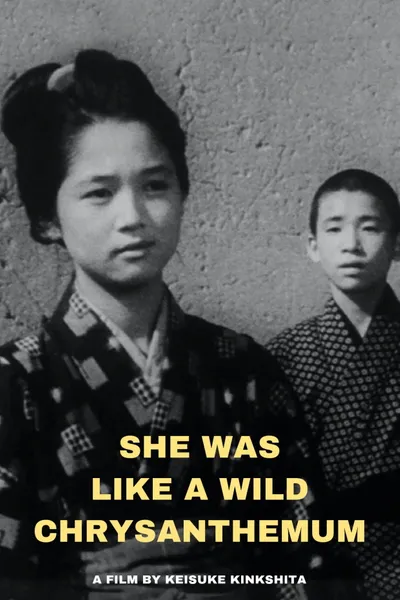 She Was Like a Wild Chrysanthemum