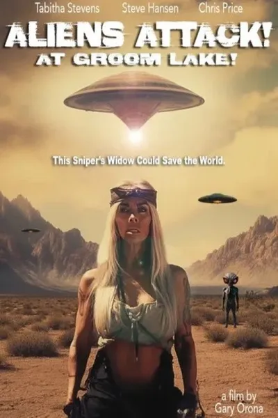 Alien Attack at Groom Lake