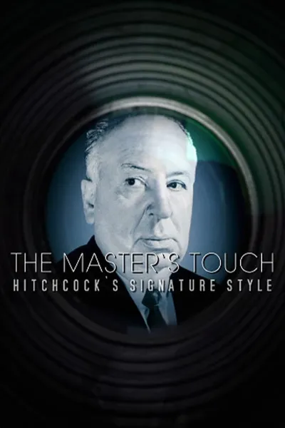 The Master's Touch: Hitchcock's Signature Style