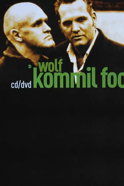 Kommil Foo: Wolf