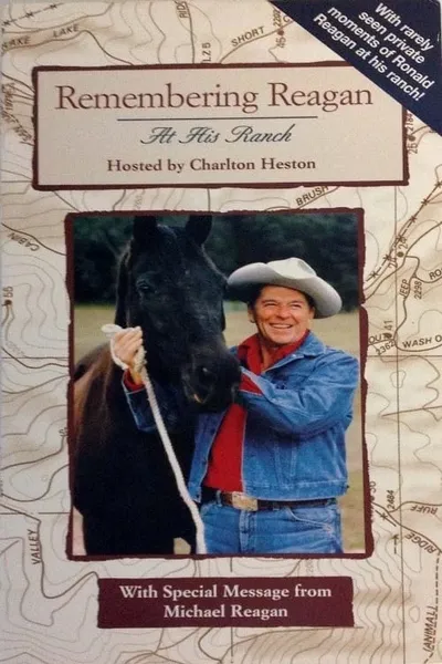 Remembering Reagan at His Ranch
