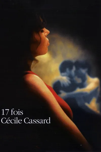 Seventeen Times Cécile Cassard