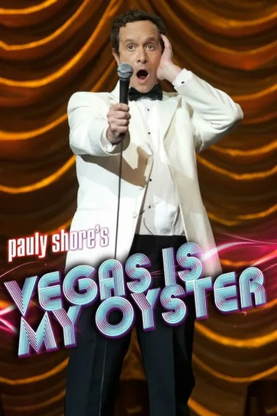 Pauly Shore's Vegas is My Oyster
