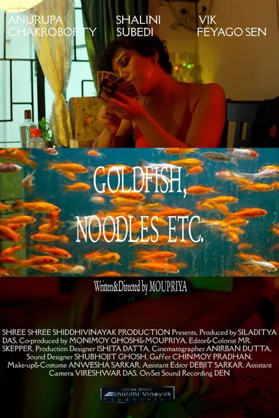 Goldfish,Noodles etc.