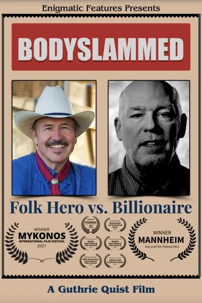 Bodyslammed: Folk Hero vs. Billionaire