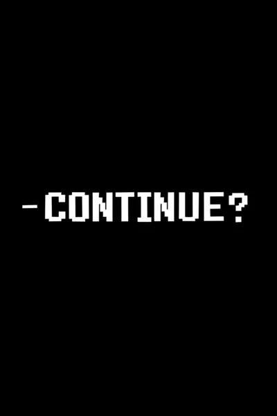 Continue?