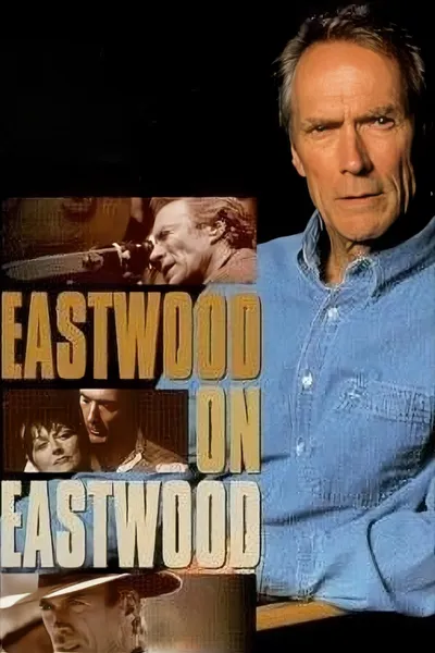 Eastwood on Eastwood