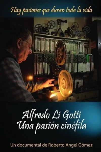 Alfredo Li Gotti. Una pasión cinéfila