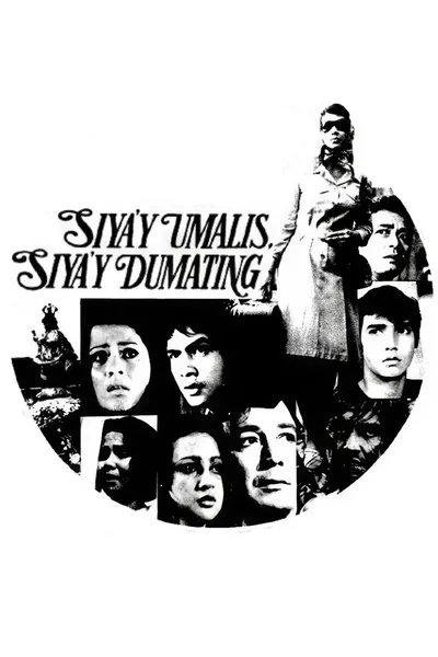 Siya'y Umalis, Siya'y Dumating