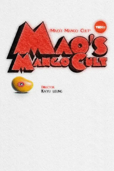 Mao's Mango Cult