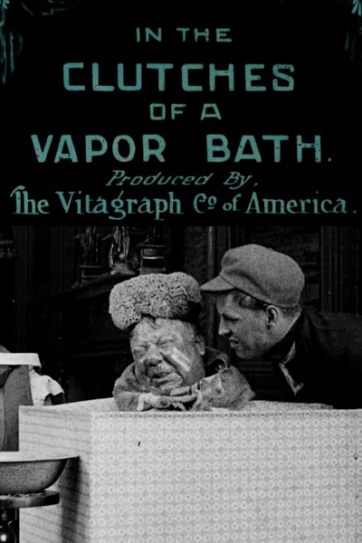 In the Clutches of a Vapor Bath