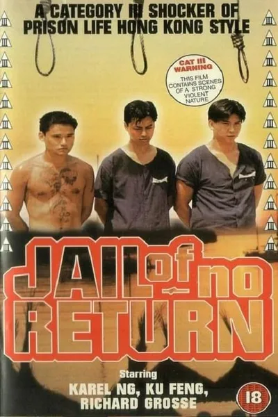 The Jail of No Return
