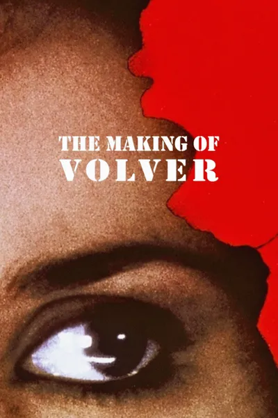The Making of Volver
