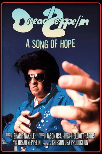 Dread Zeppelin: A Song of Hope