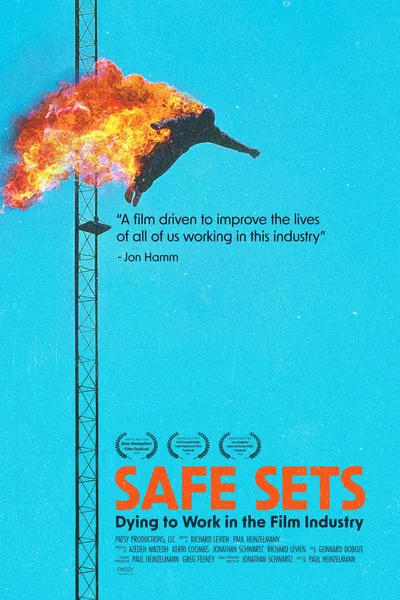 Safe Sets - Dying to Work in the Film Industry