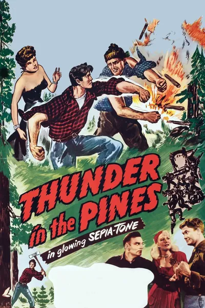Thunder in the Pines