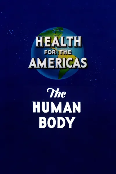 Health for the Americas: The Human Body