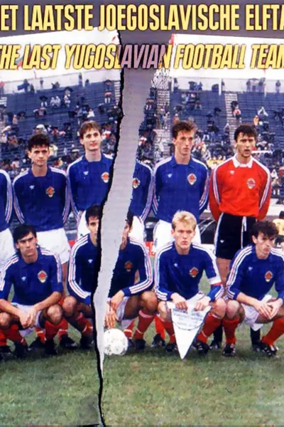 The Last Yugoslavian Football Team