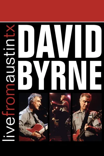 David Byrne - Live from Austin, Texas