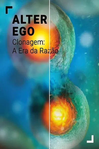Alter Ego - Clonage: L´Age de Raison