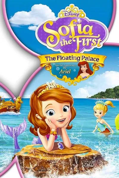 Sofia the First: The Floating Palace