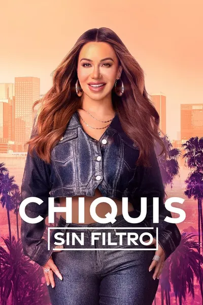 Chiquis sin filtro