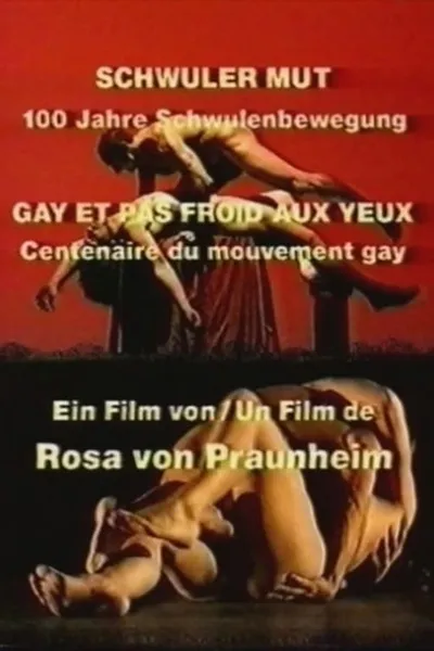 Gay Courage: 100 Years of the Gay Movement