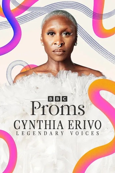 Cynthia Erivo: Legendary Voices at the Proms