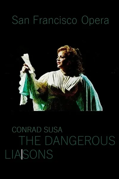 The Dangerous Liaisons - San Francisco Opera