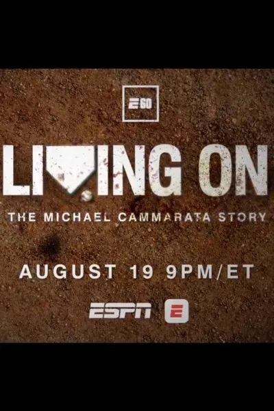 Living On: The Michael Cammarata Story