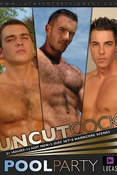 Uncut Cock Pool Party