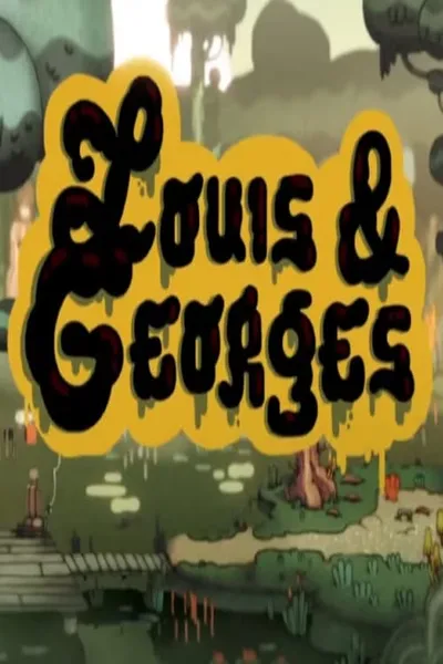 Louis & Georges